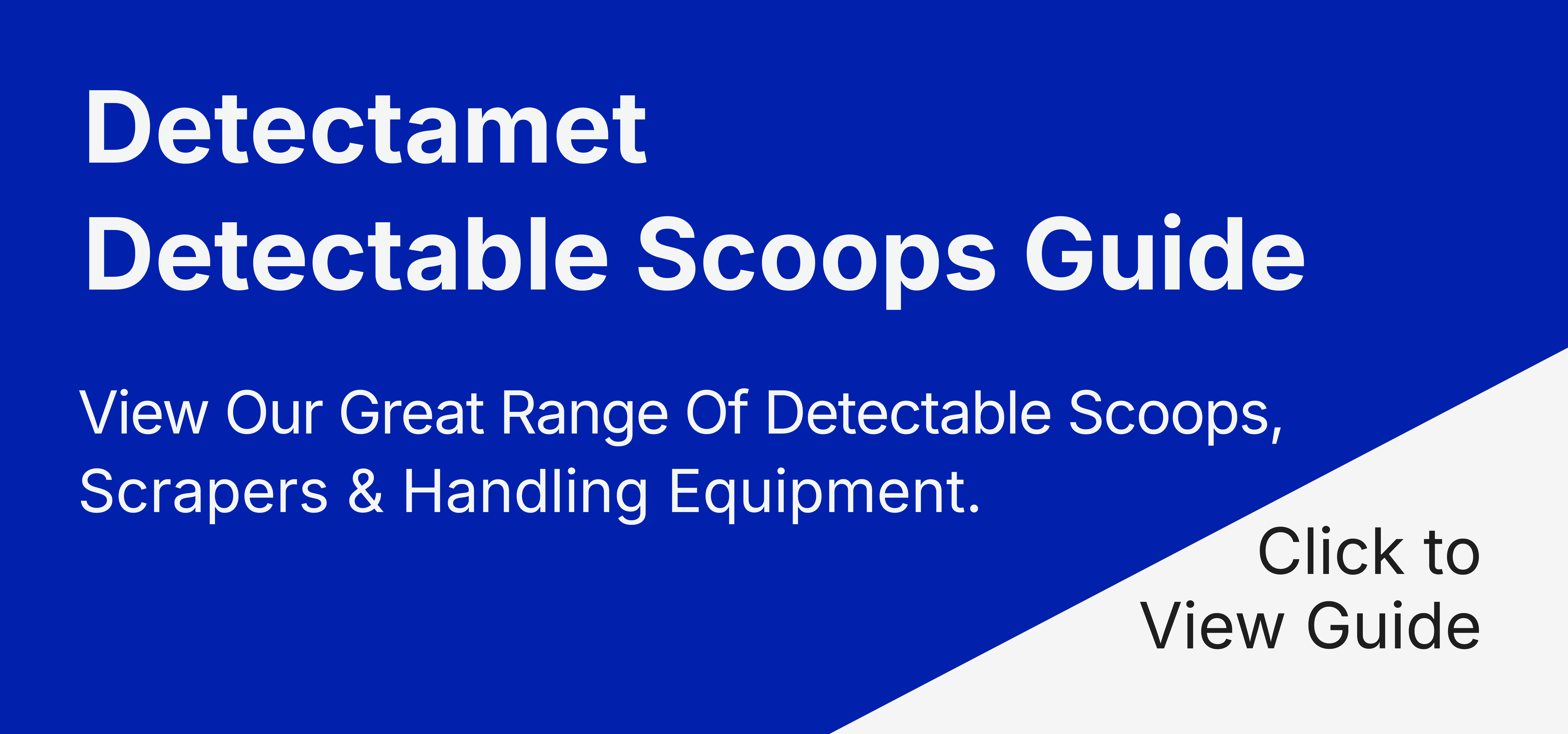 Detectamet Detectable Scoops & Scrapers Guide
